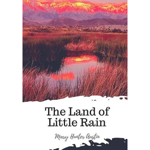 The Land of Little Rain - Paperback