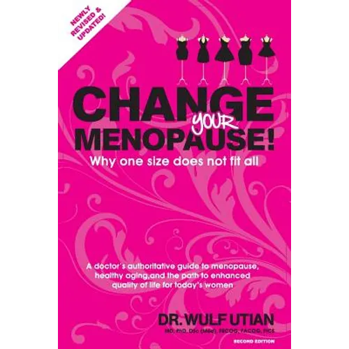 Change Your Menopause: Why one size does not fit all - Paperback