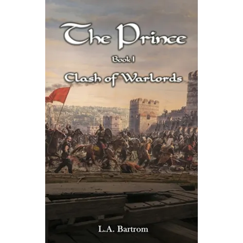 The Prince Book 1: Clash of Warlords - Hardcover