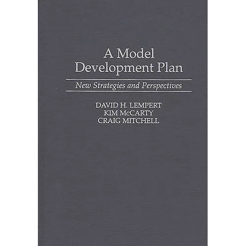 A Model Development Plan: New Strategies and Perspectives - Hardcover