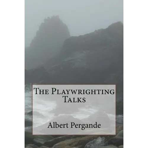 The Playwrighting Talks - Paperback