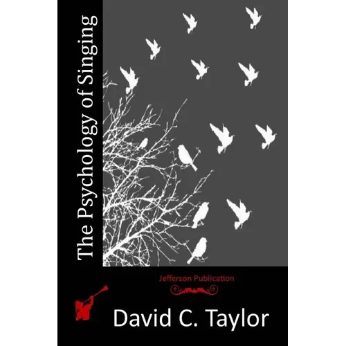 The Psychology of Singing - Paperback