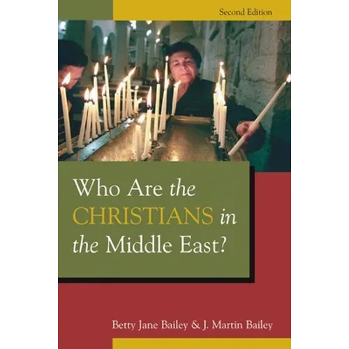Who Are the Christians in the Middle East? - Paperback