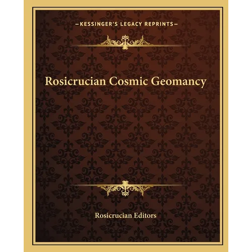 Rosicrucian Cosmic Geomancy - Paperback