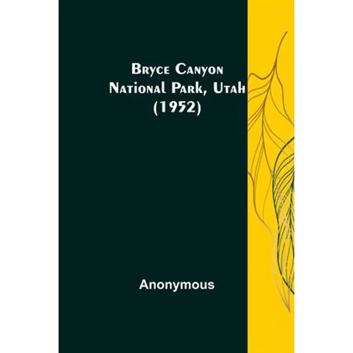 Bryce Canyon National Park, Utah (1952) - Paperback