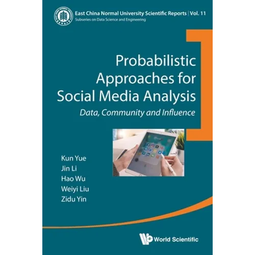 Probabilistic Approaches for Social Media Analysis - Paperback
