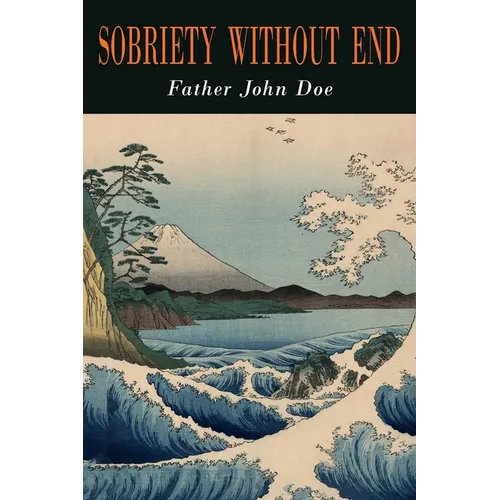 Sobriety Without End - Paperback