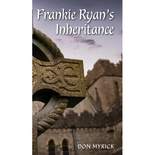 Frankie Ryan's Inheritance - Hardcover