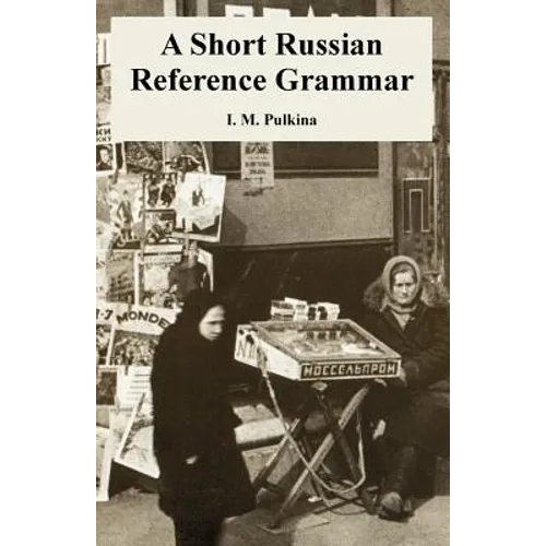 A Short Russian Reference Grammar - Paperback