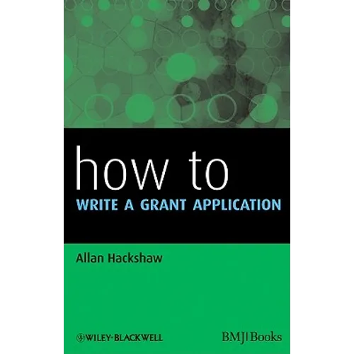 How to Write a Grant Application - Paperback
