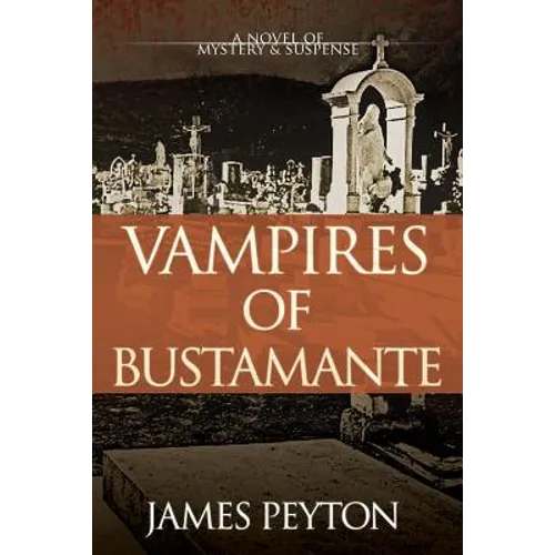 Vampires of Bustamante - Paperback
