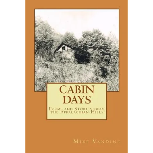 Poems and Stories from the Appalachian Hills - Paperback