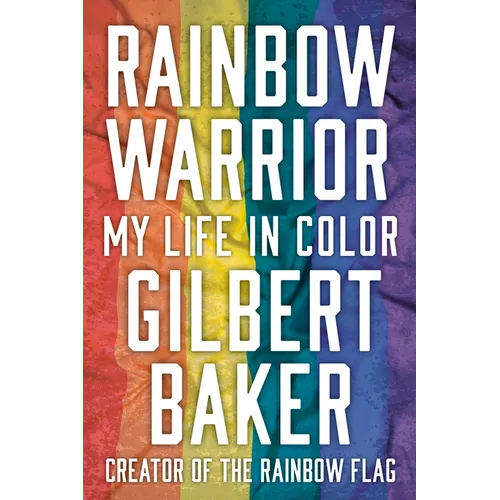 Rainbow Warrior: My Life in Color - Paperback