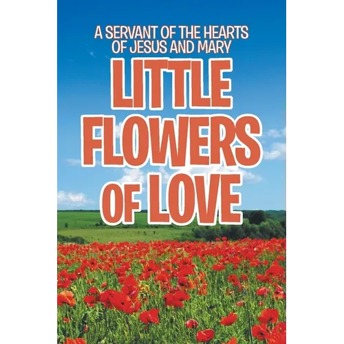 Little Flowers of Love - Paperback