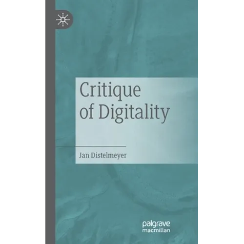 Critique of Digitality - Paperback