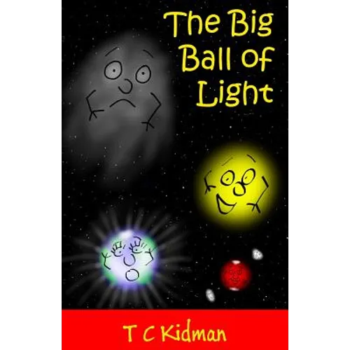 The Big Ball of Light - Paperback