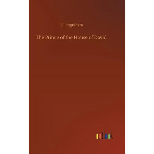 The Prince of the House of David - Hardcover