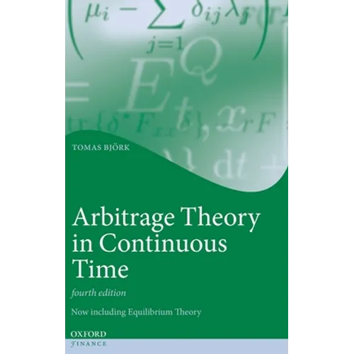 Arbitrage Theory in Continuous Time - Hardcover