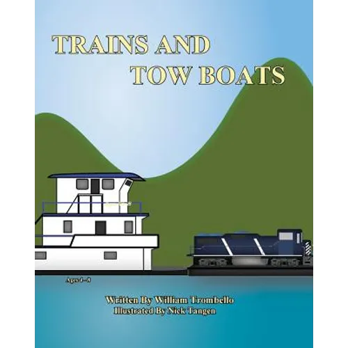 Trains and Tow Boats - Paperback