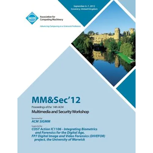 MM&Sec' 12 Proceedings of the 14th ACM Multimedia and Security Workshop - Paperback