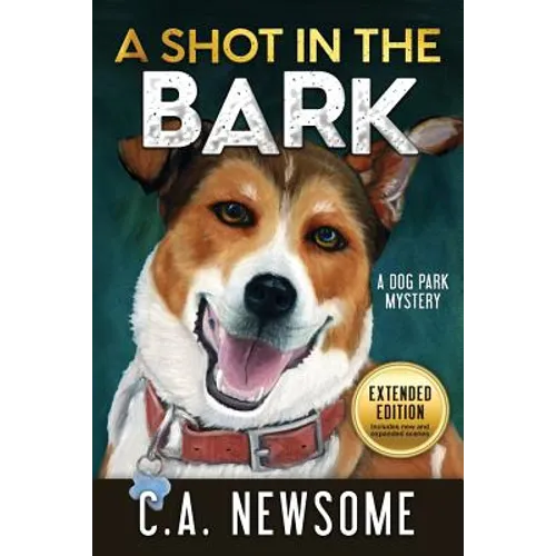 A Shot in the Bark: A Dog Park Mystery - Paperback
