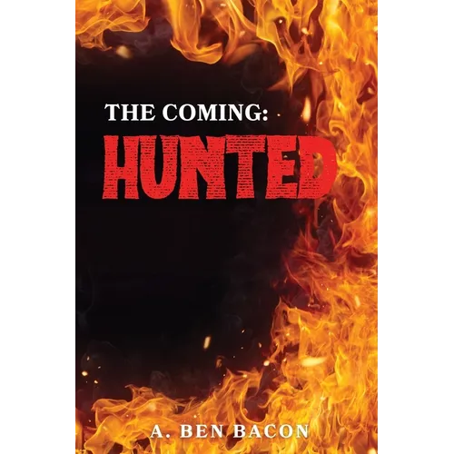 The Coming: Hunted - Paperback