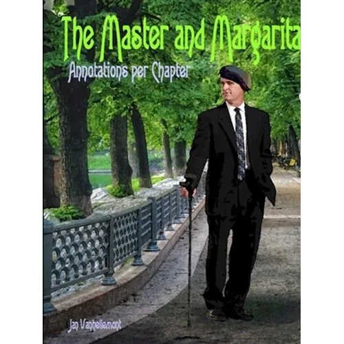 The Master and Margarita. Annotations per chapter - Paperback