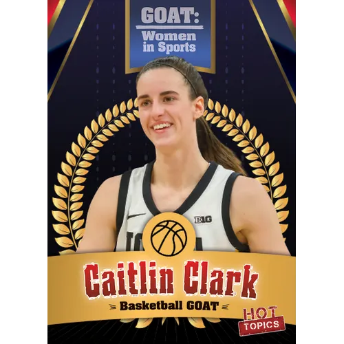 Caitlin Clark: College Basketball Goat - Paperback