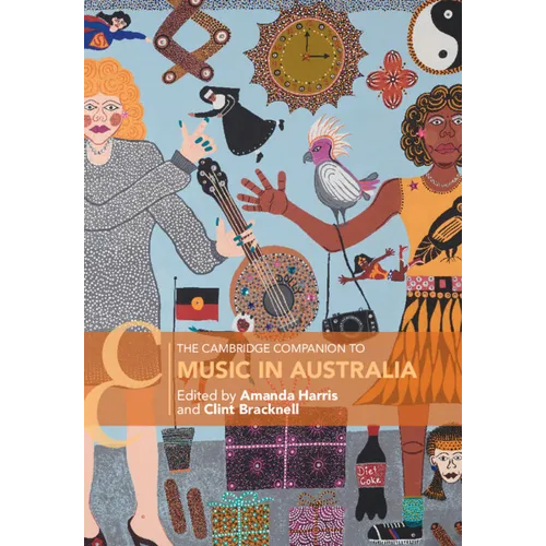 The Cambridge Companion to Music in Australia - Hardcover