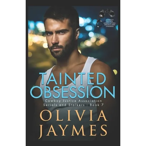 Tainted Obsession: Cowboy Justice Association - Paperback