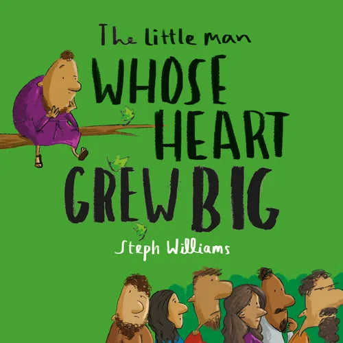 The Little Man Whose Heart Grew Big - Paperback