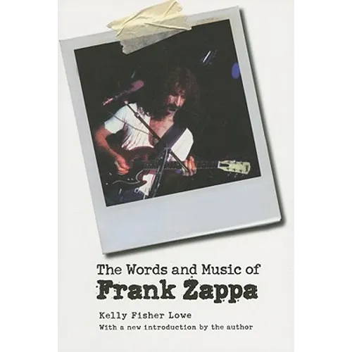 The Words and Music of Frank Zappa - Paperback