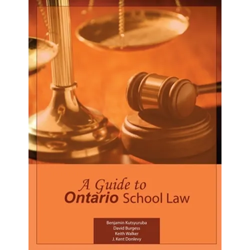 A Guide to Ontario School Law - Paperback