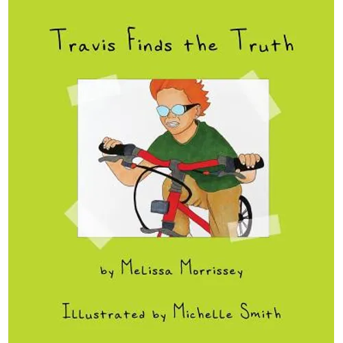 Travis Finds the Truth - Hardcover