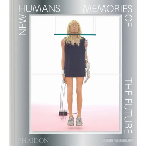 New Humans: Memories of the Future - Hardcover