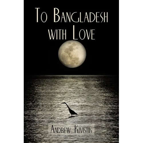 To Bangladesh With Love - Paperback