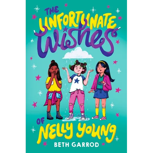 The Unfortunate Wishes of Nelly Young - Paperback