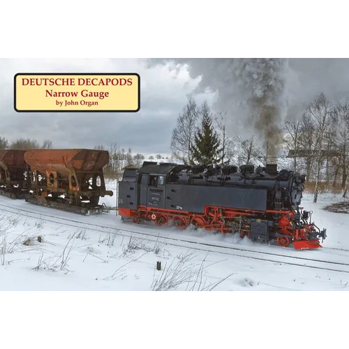 Deutsche Decapods - Narrow Gauge - Paperback