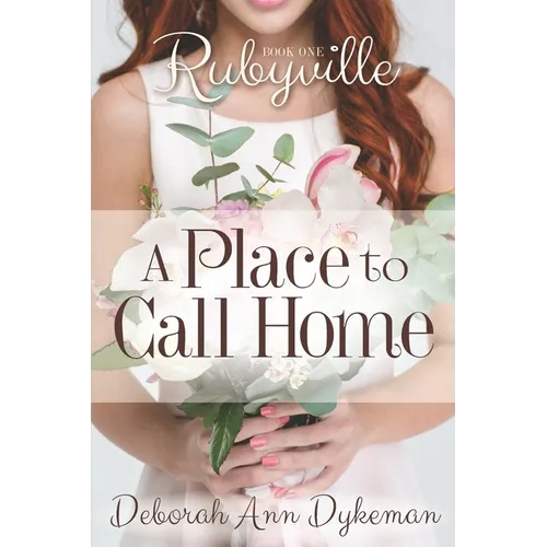 Rubyville: A Place to Call Home, Book 1 - Paperback