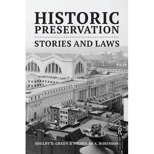 Historic Preservation: Stories and Laws - Paperback