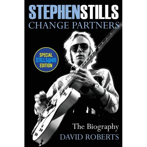 Stephen Stills: Change Partners - Paperback