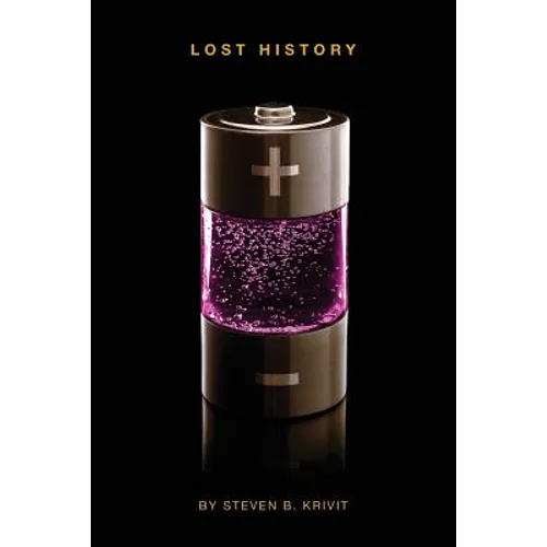 Lost History: Explorations in Nuclear Research, Vol. 3 - Paperback