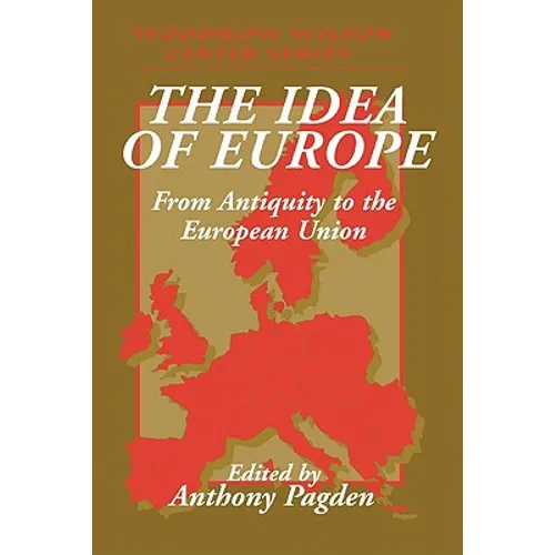 The Idea of Europe: From Antiquity to the European Union - Paperback