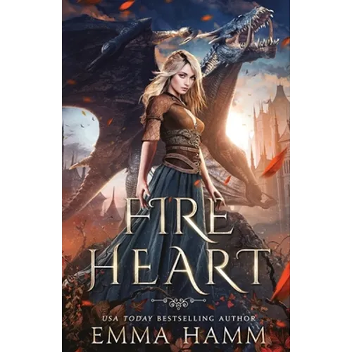 Fire Heart: A Dragon Fantasy Romance - Paperback