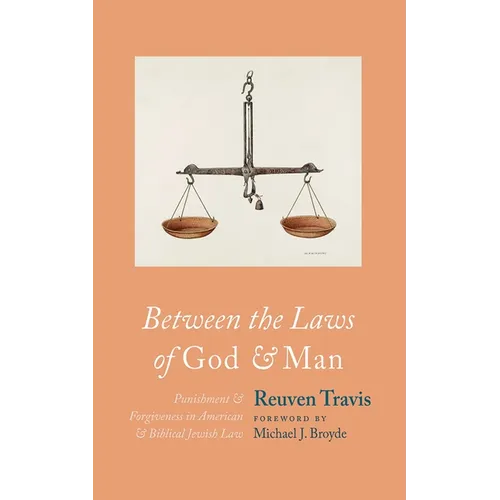 Between the Laws of God and Man - Paperback