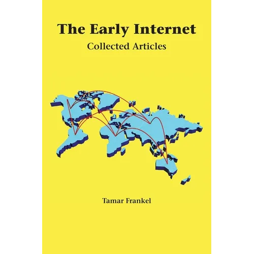 The Early Internet: Collected Articles - Paperback
