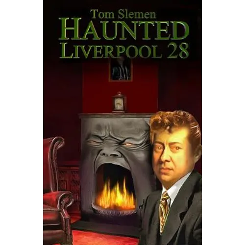 Haunted Liverpool 28 - Paperback