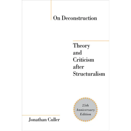On Deconstruction: Theory and Criticism after Structuralism - Paperback