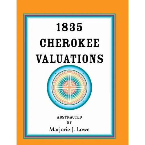 1835 Cherokee Valuations - Paperback