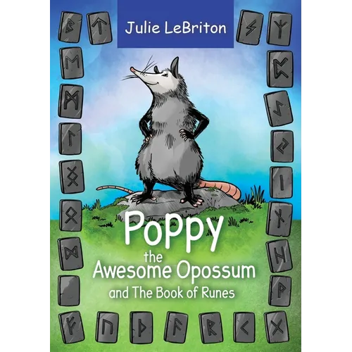 Poppy the Awesome Opossum and The Book of Runes - Paperback